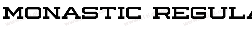 Monastic Regular字体转换 Monastic Regular字体转换